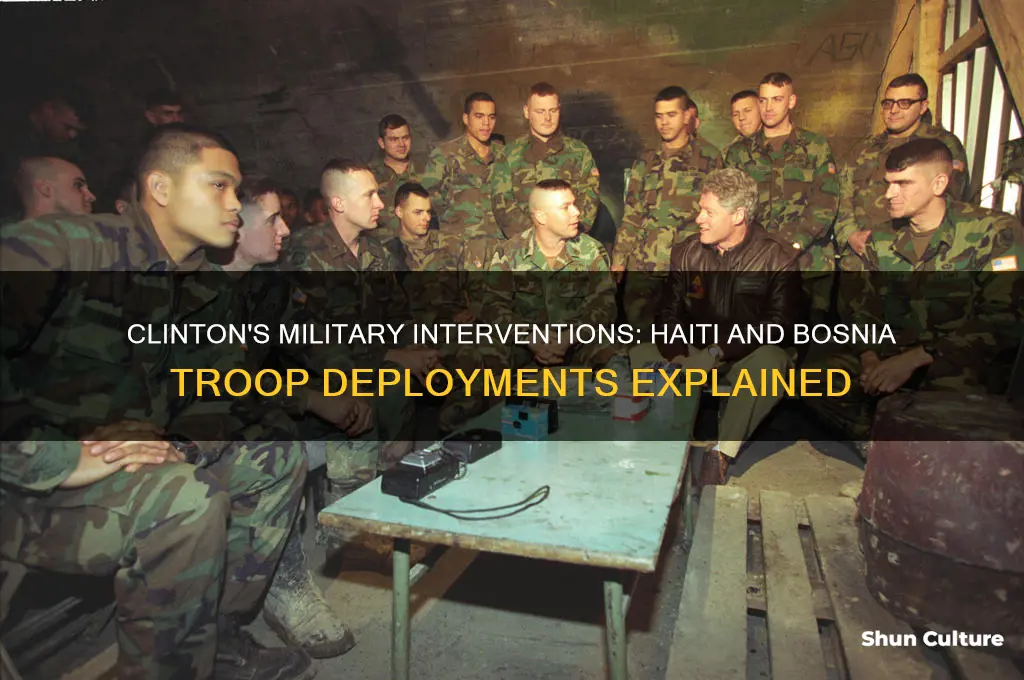what president sent us troops to haiti and bosnia