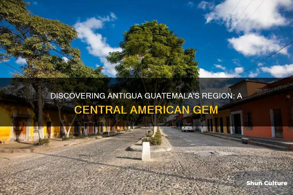 what region is antigua guatemala in