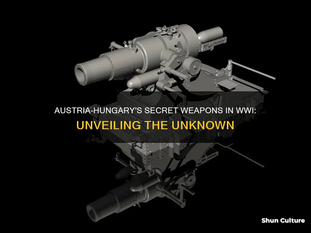 what secret weapons did austria hungary use in ww1