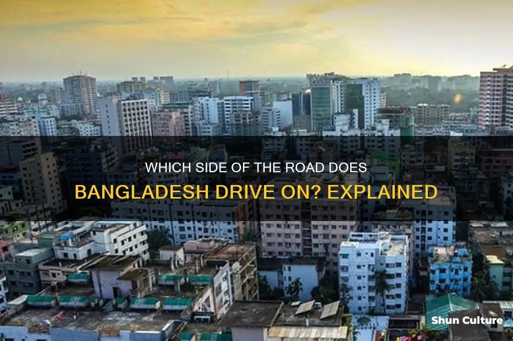 what side of the road does bangladesh drive on