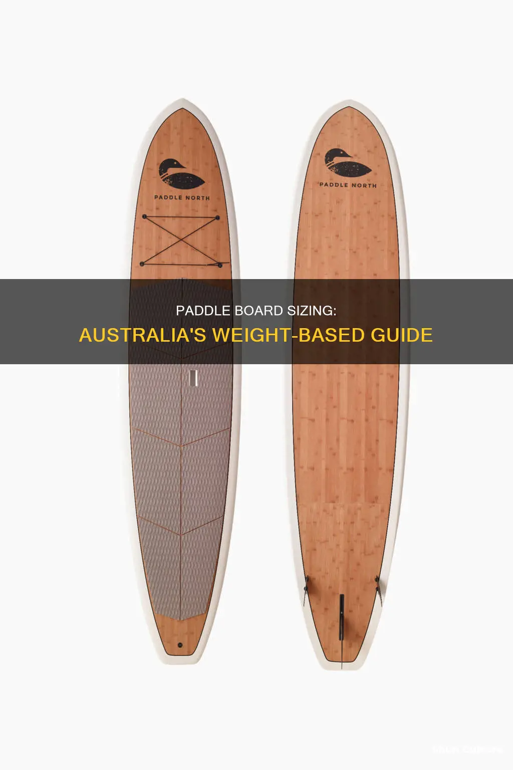 what size paddle board for my weight australia