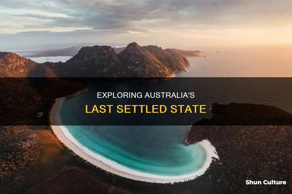 what state of australia was settled last