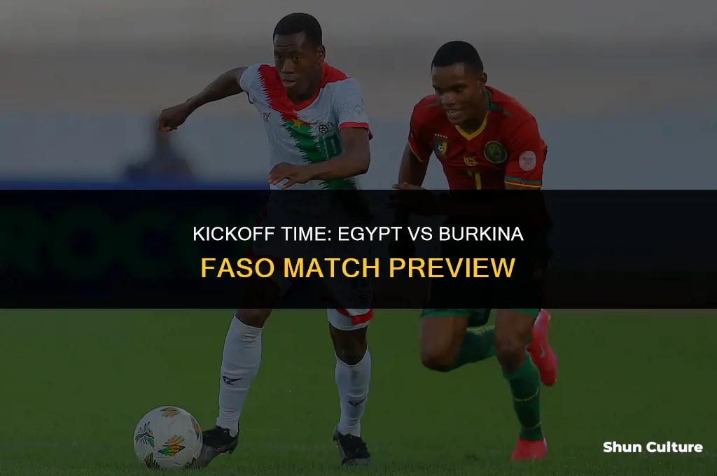 what time egypt vs burkina faso