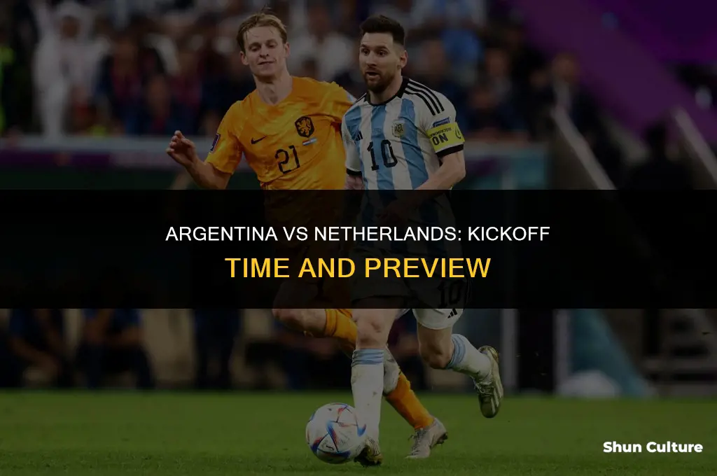 what time is argentina vs netherlands