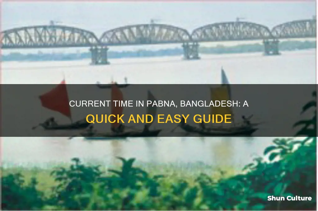 what time is it bangladesh pabna