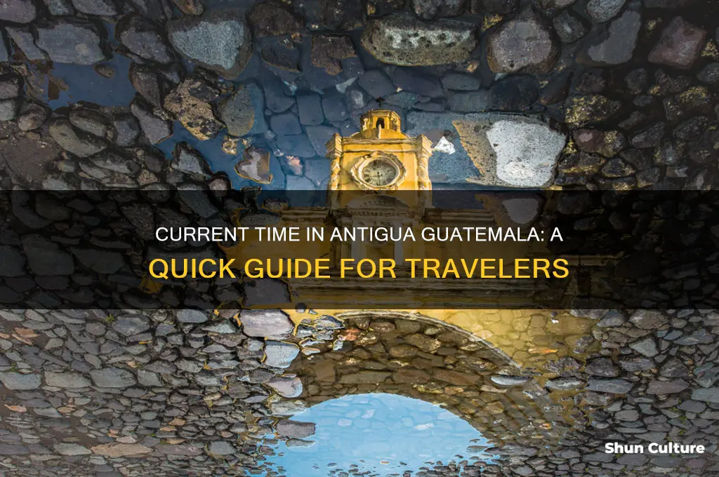 what time is it in antigua guatemala