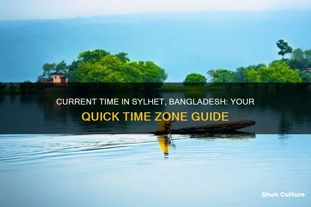 what time is it in bangladesh sylhet