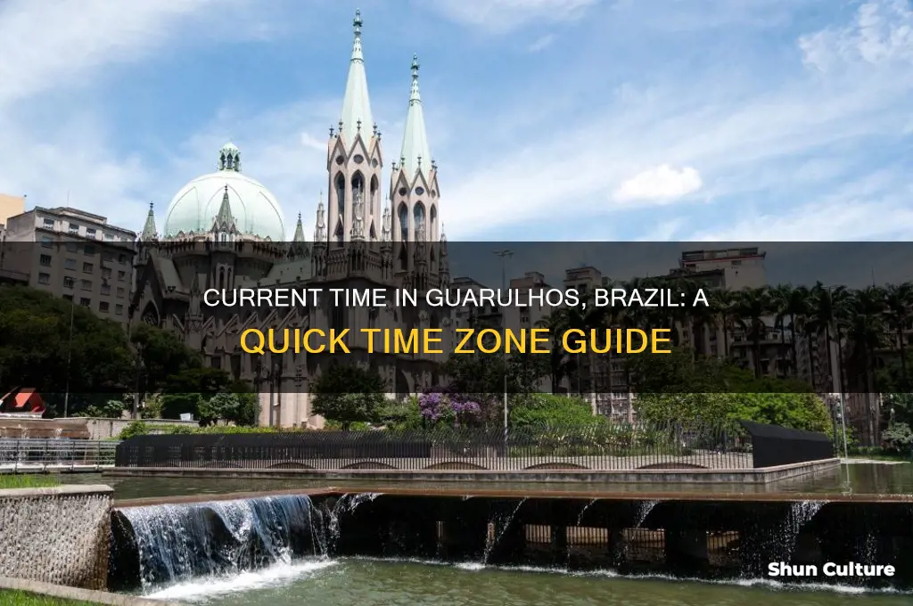 what time is it in guarulhos brazil