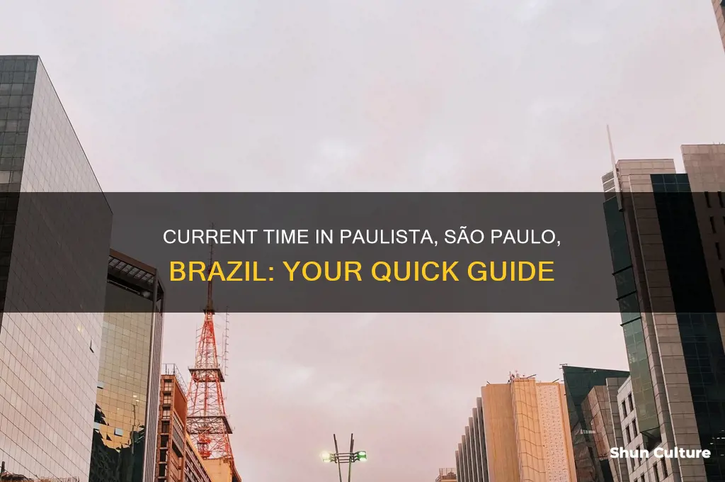 what time is it in paulista sao paulo brazil