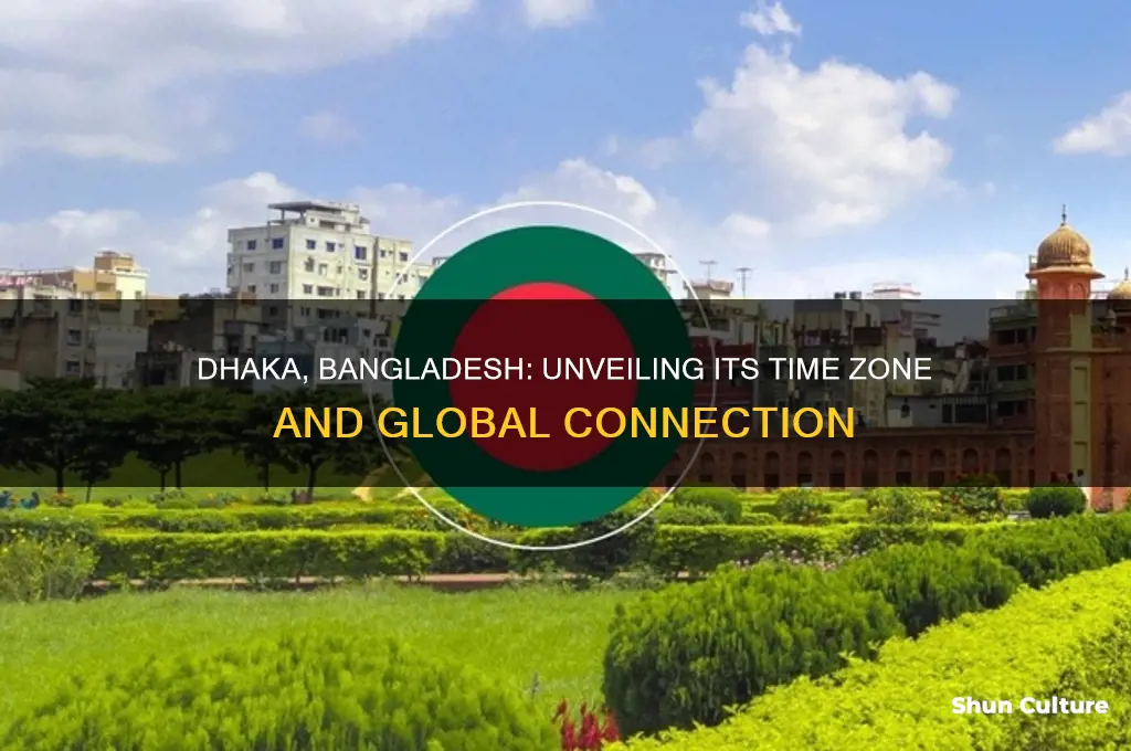what time zone is dhaka bangladesh in