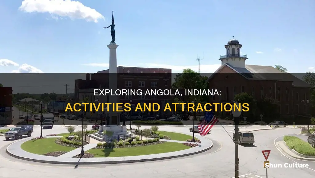 what to do around angola indiana