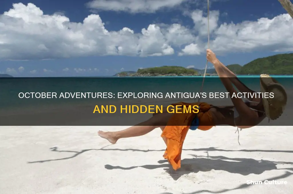 what to do in antigua in October