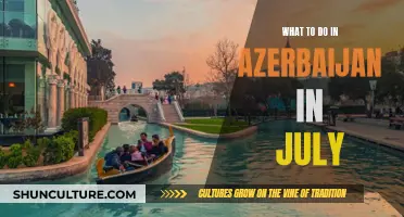 Exploring Azerbaijan in July: Activities and Adventures