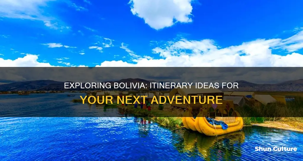 what to do in bolivia itinerary