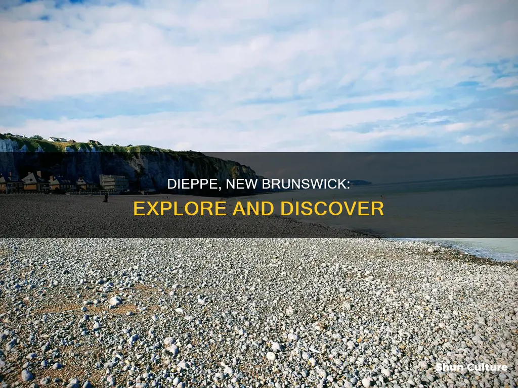 what to do in dieppe new brunswick