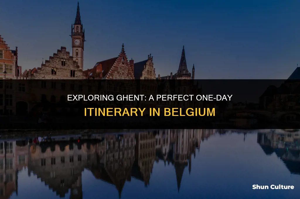 what to do in ghent belgium in one day