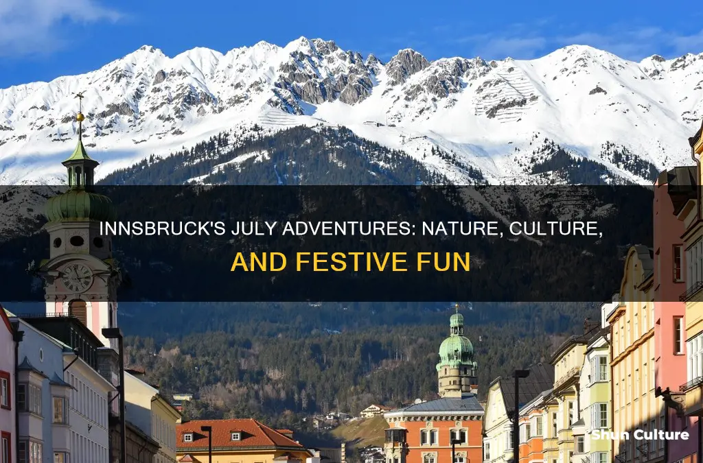 what to do in innsbruck austria in july