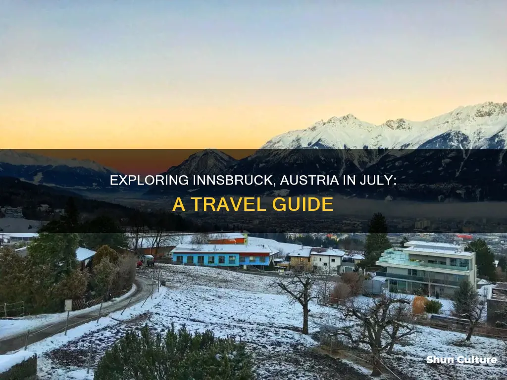 what to do in innsbruck austria in july