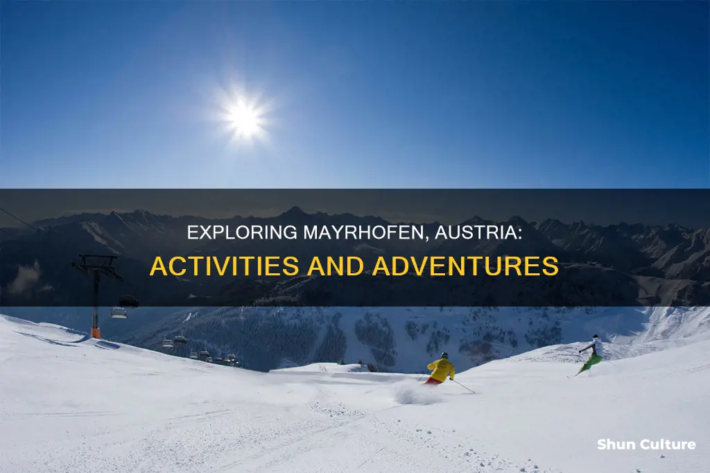 what to do in mayrhofen austria