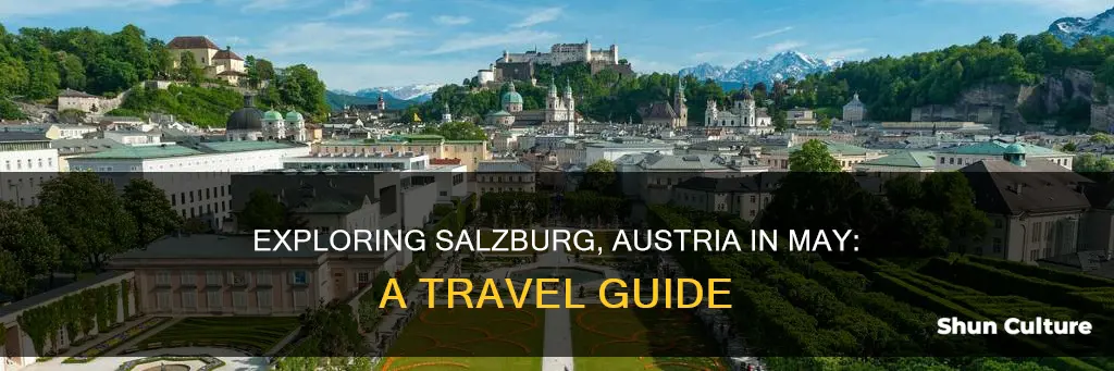 what to do in salzburg austria in may