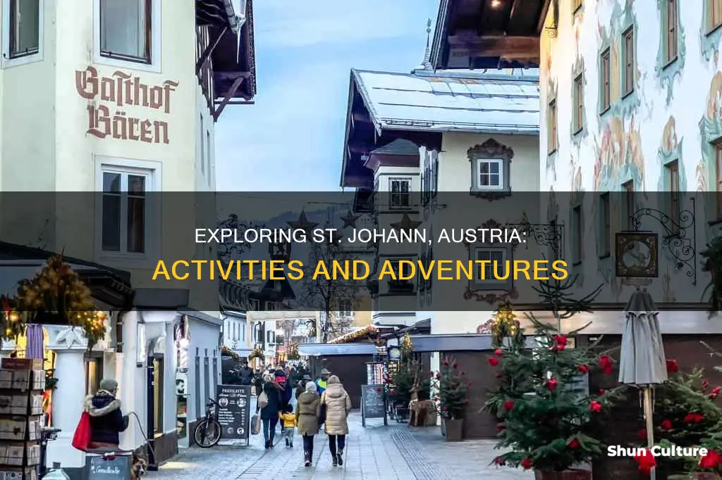 what to do in st johann austria
