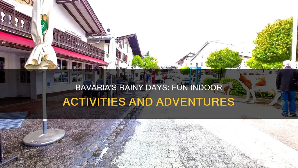 what to do on a rainy days in bavaria