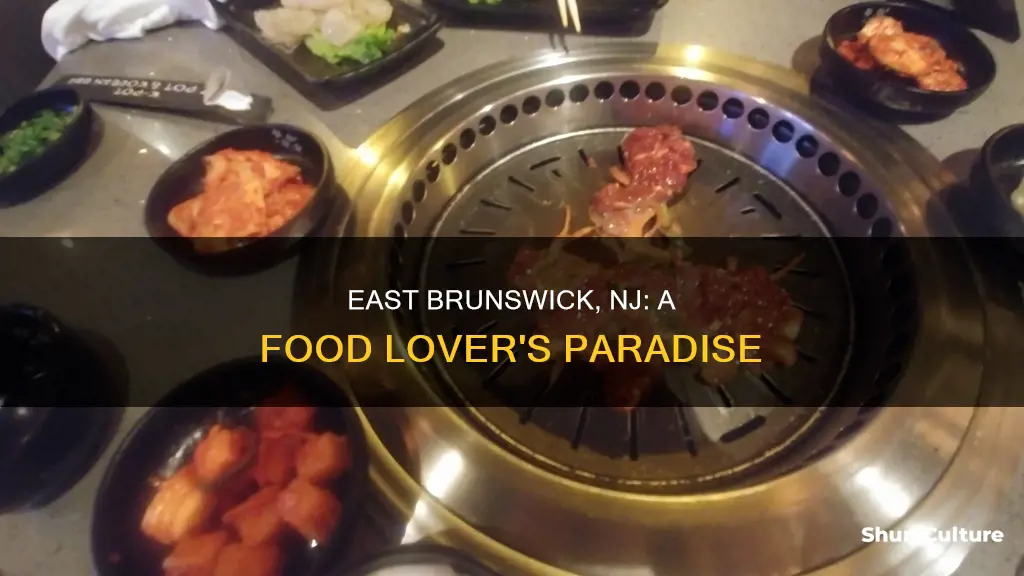 what to eat in east brunswick nj
