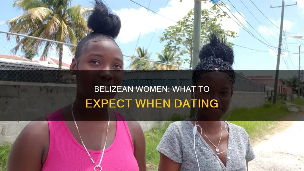 what to expect when dating a belizean woman