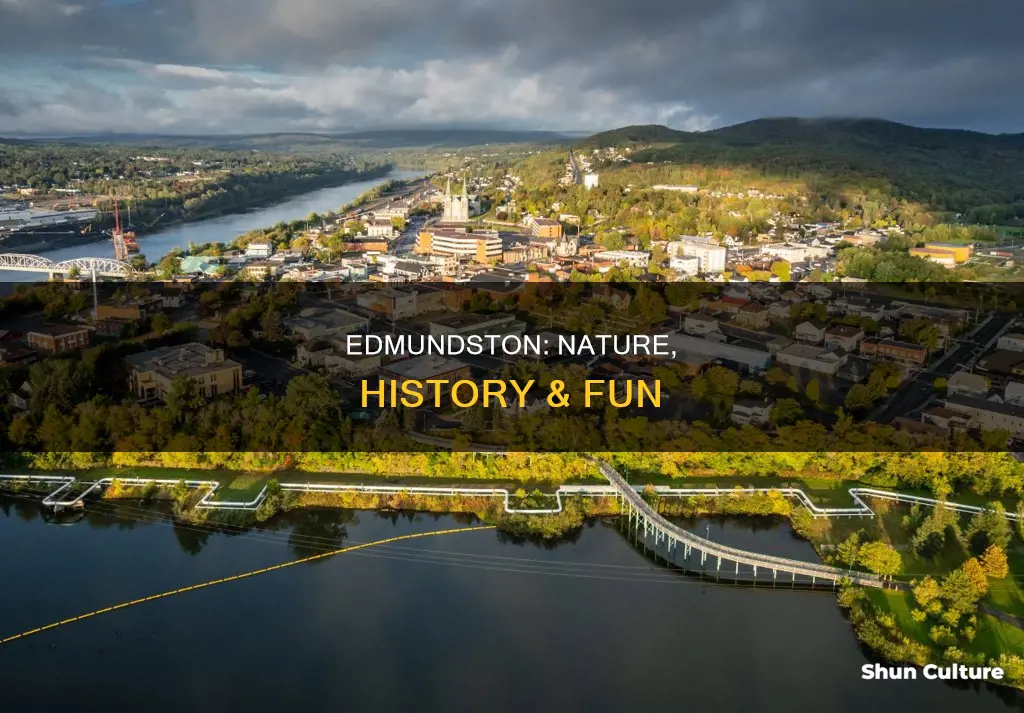 what to see in edmundston new brunswick