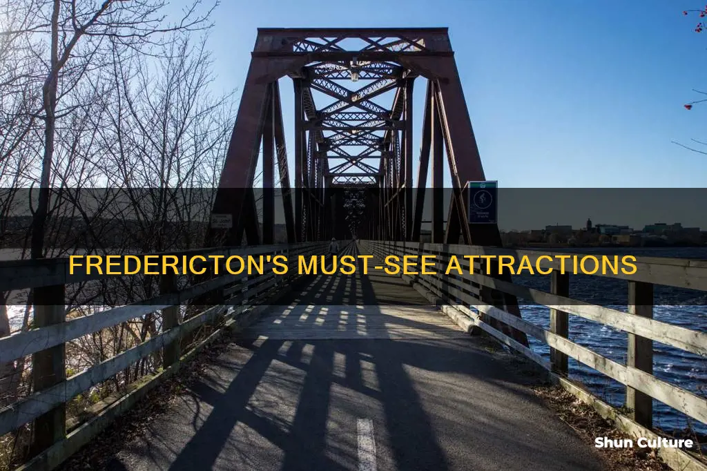 what to see in fredericton new brunswick