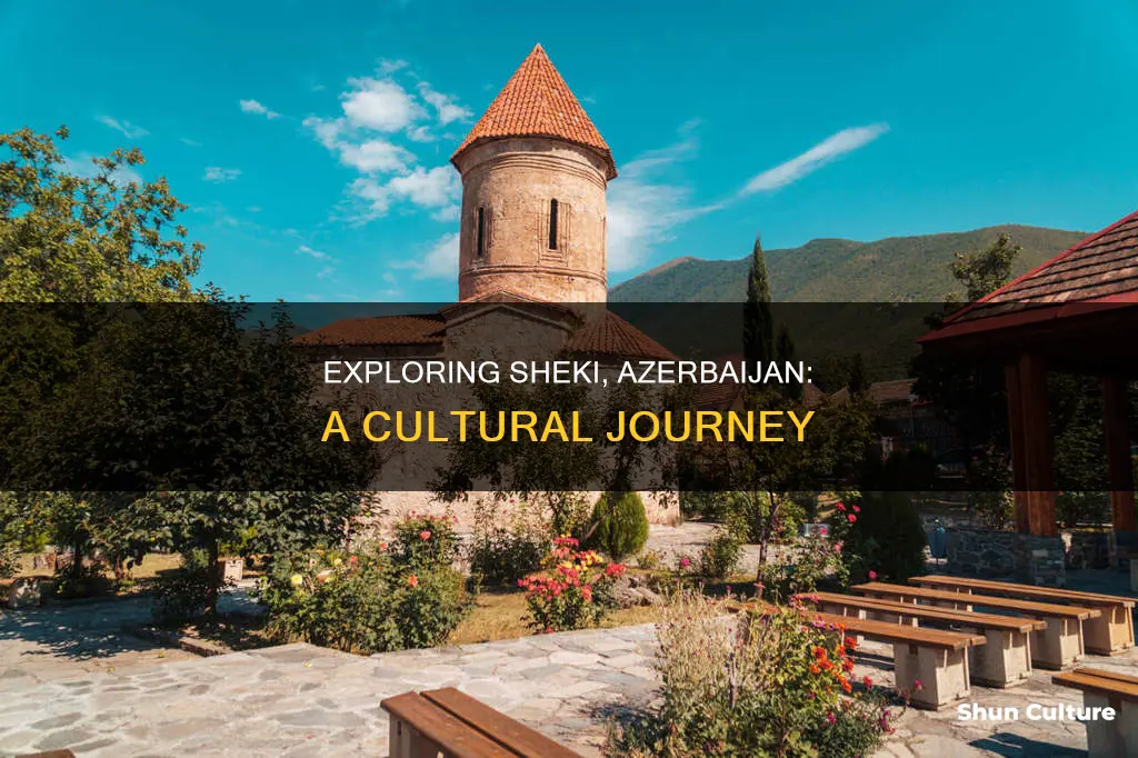 what to see in sheki azerbaijan