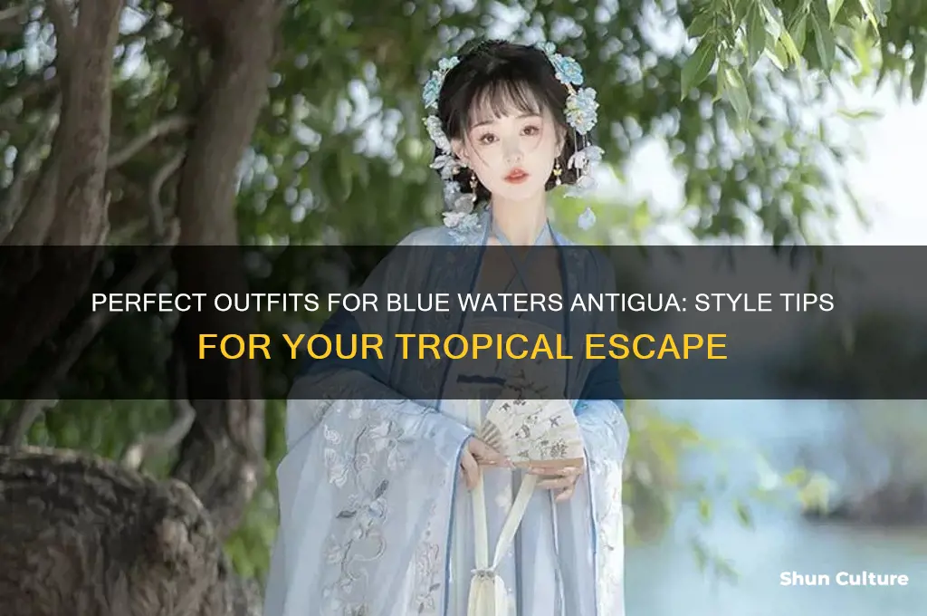what to wear at blue waters antigua