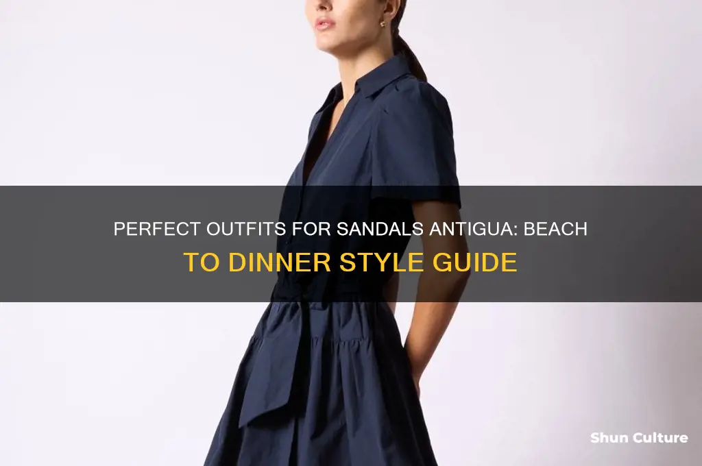 what to wear at sandals antigua