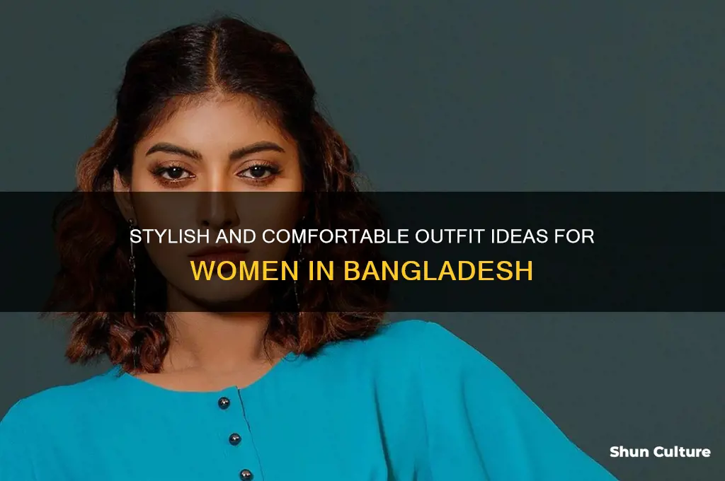 what to wear bangladesh women