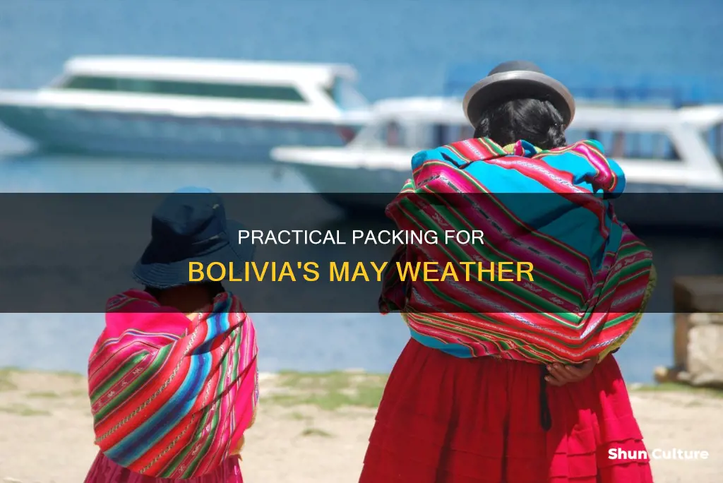 what to wear in bolivia in may