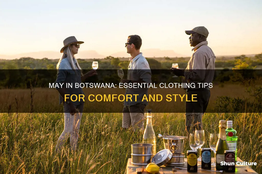 what to wear in botswana in may