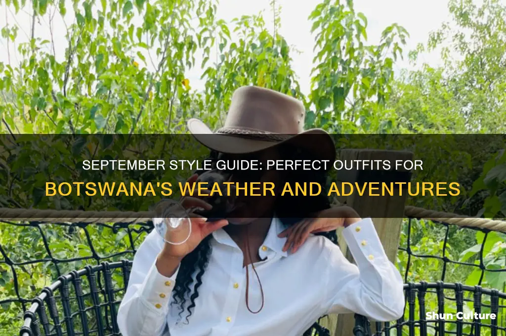 what to wear in botswana in September