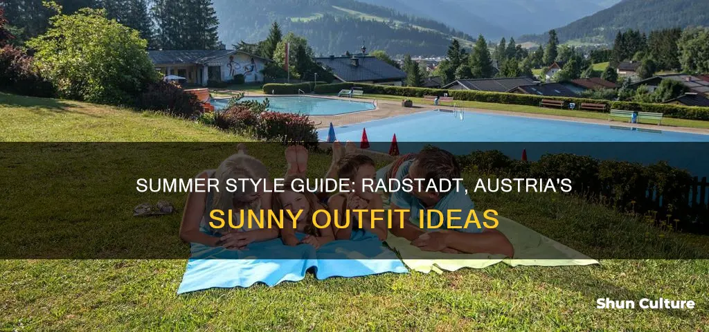 what to wear in summer in radstadt austria