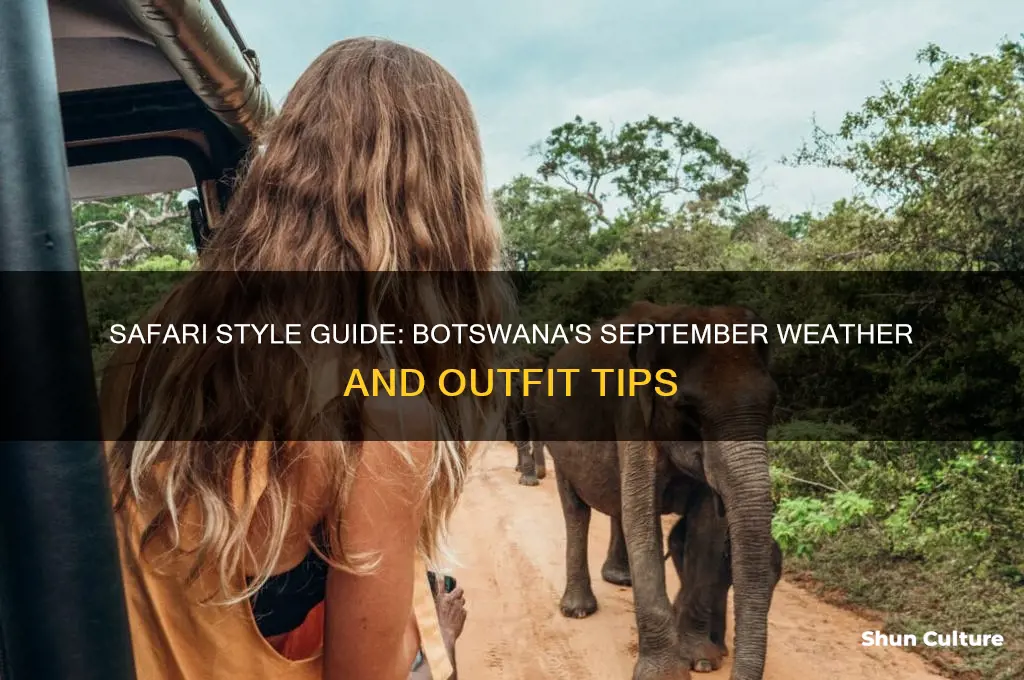 what to wear on safari in botswana in September