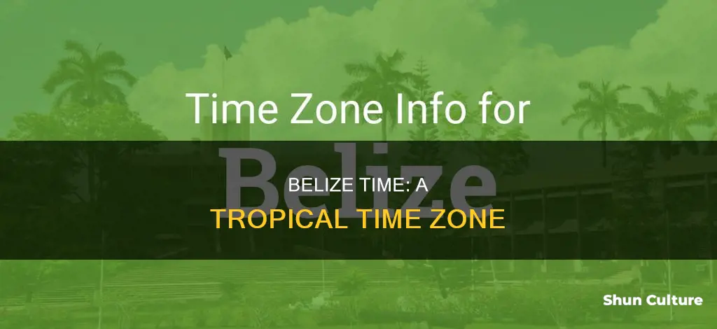 what tome is it in belize