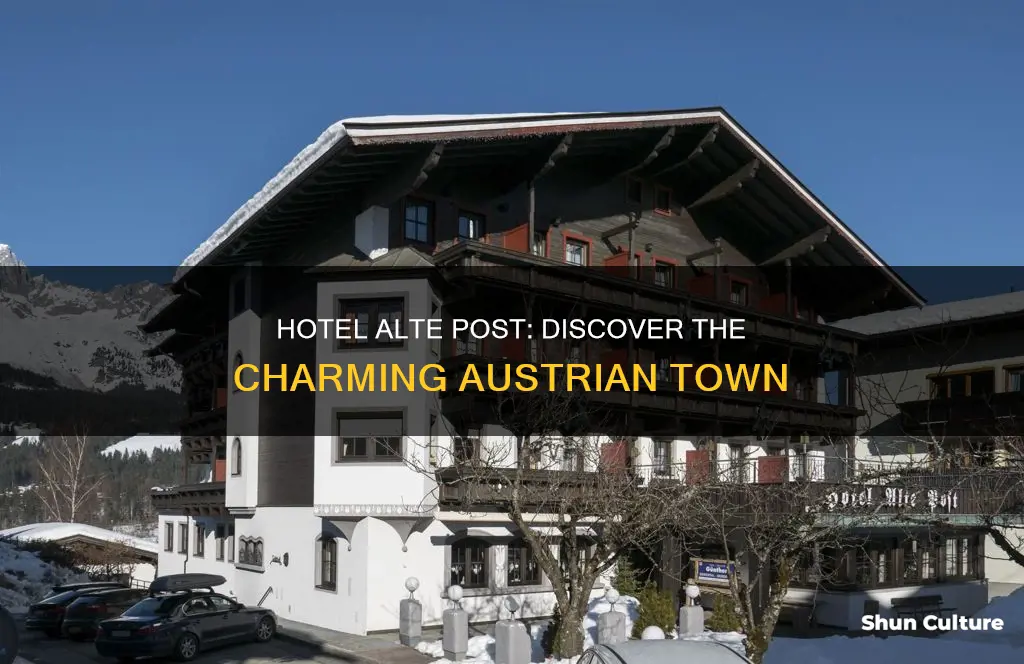 what town is the hotel alte post austria located in