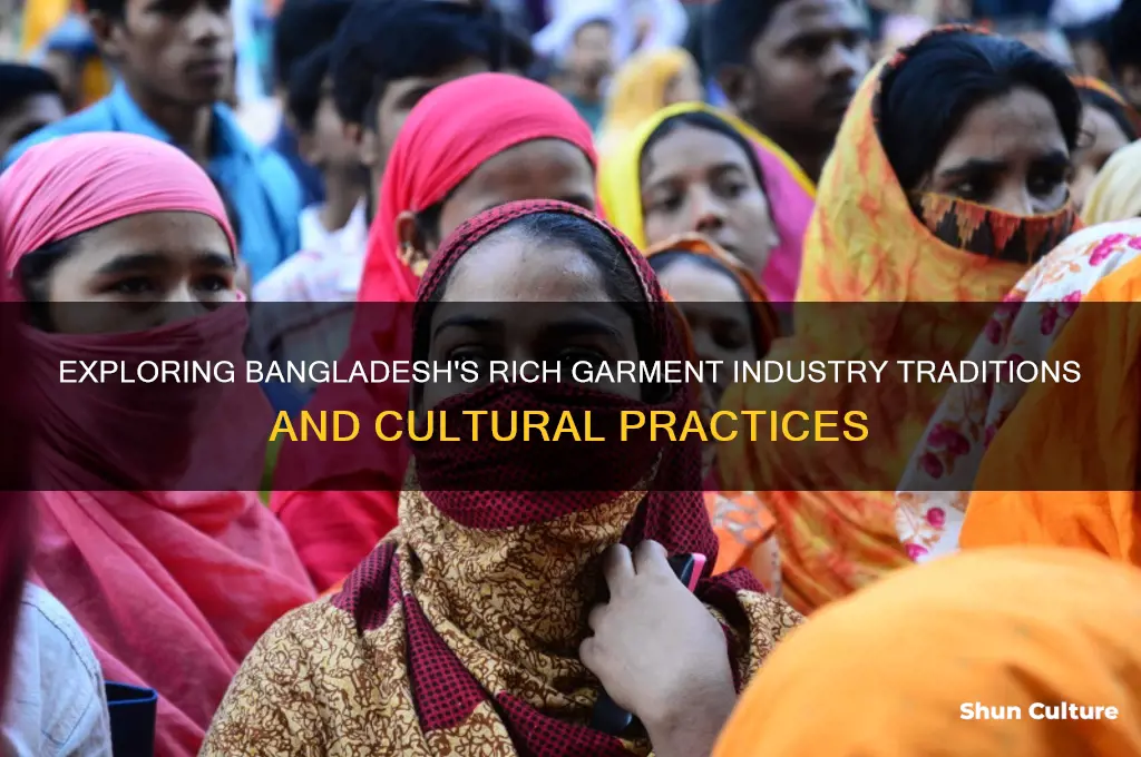 what traditions does bangladesh have for grament industry