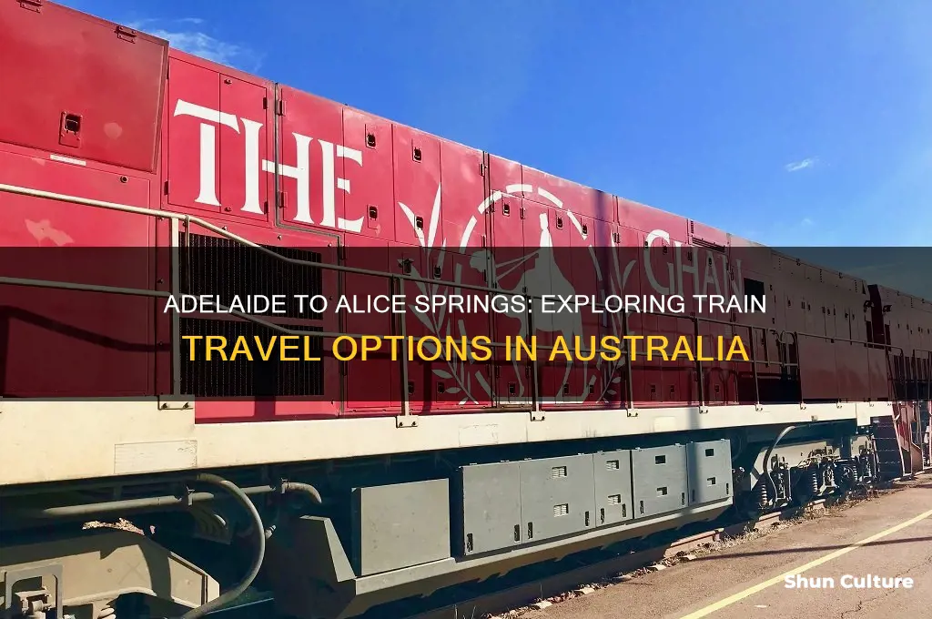 what train options go from adelaide to alice springs australia