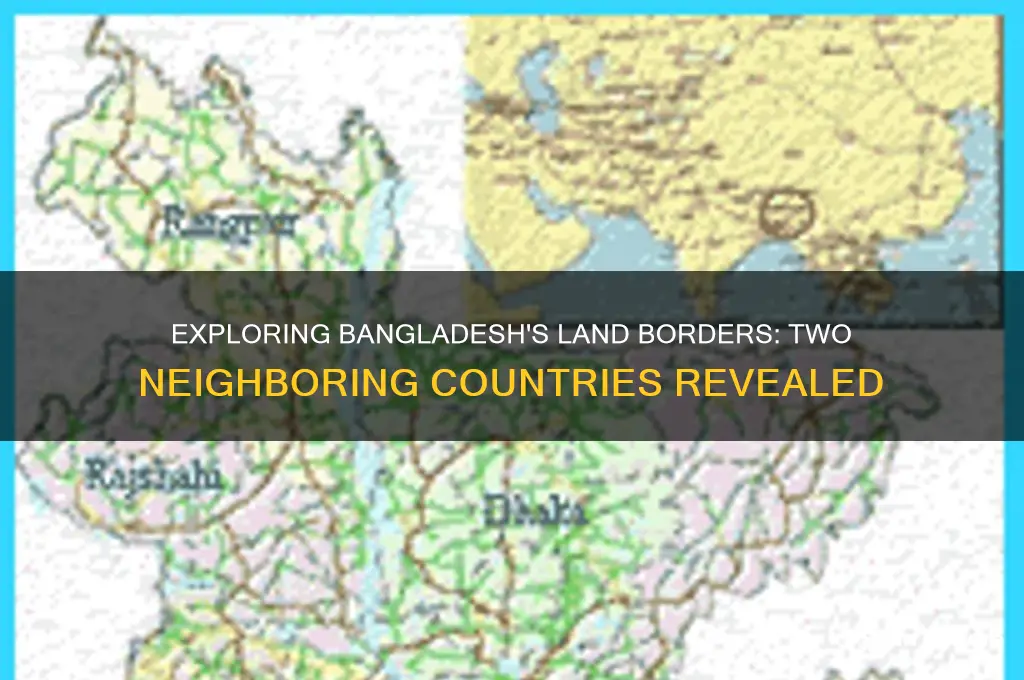 what two countries share land borders with bangladesh