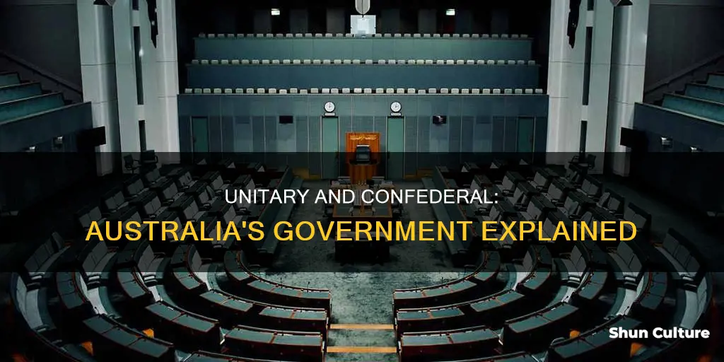 what type of government is australia unitary and confederal