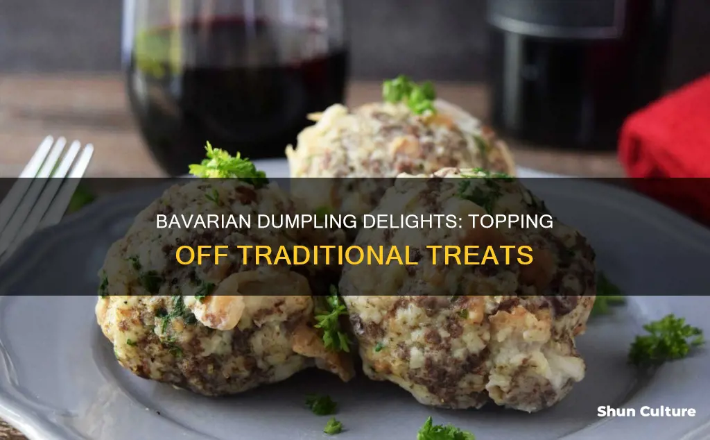 what typically tops a bavarian dumpling