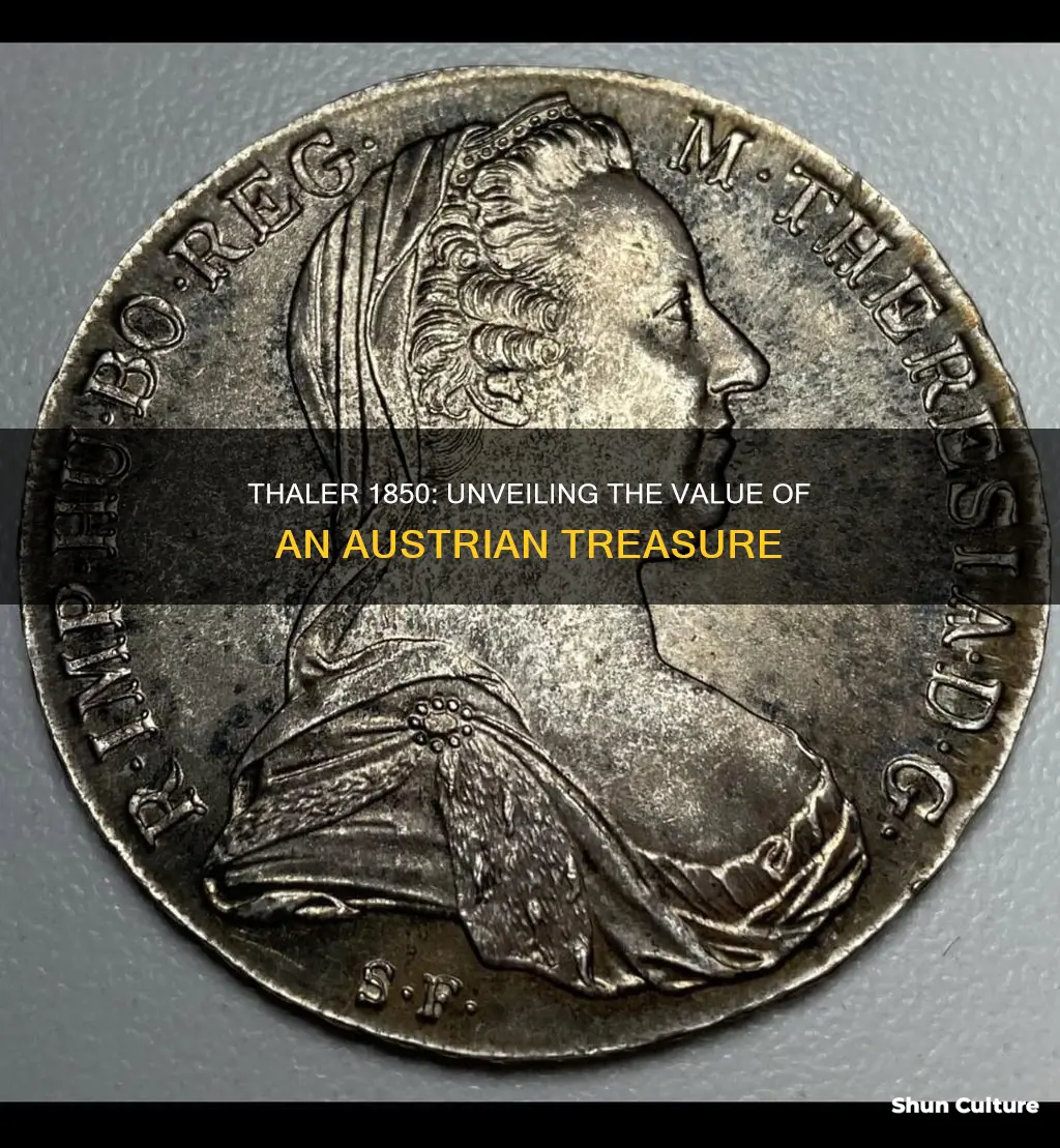 what value thaler 1850 from austria worth