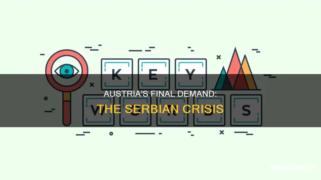 what was austrias ultimatum to serbai