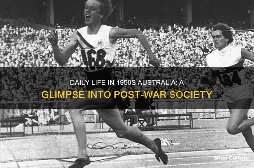 what was daily life like in australia in the 1950s