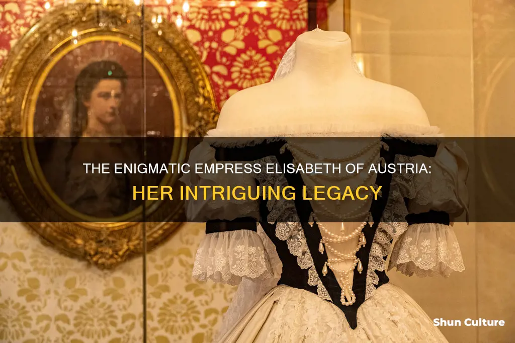 what was empress elisabeth of austria known for
